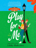 Play_for_Me