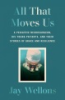 All_that_moves_us