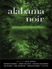 Alabama_Noir__Akashic_Noir_