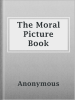 The_Moral_Picture_Book