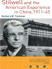Stilwell_and_the_American_Experience_in_China__1911-1945